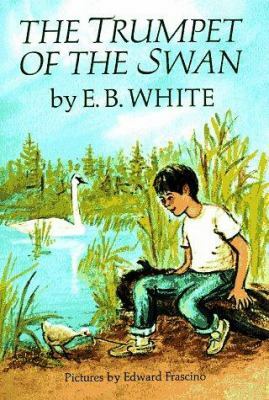 The Trumpet of the Swan by E.B. White