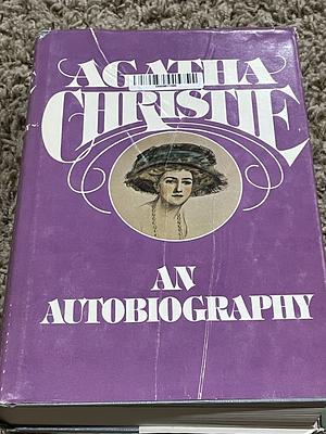 An Autobiography by Agatha Christie