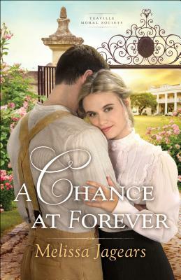 A Chance at Forever by Melissa Jagears