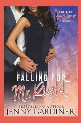 Falling for Mr. Right by Jenny Gardiner