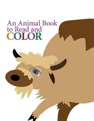 An Animal Book to Read and Color by Sarah Barnes, Brad Dixon