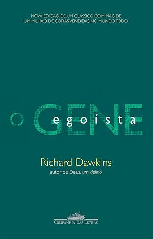 O Gene Egoísta by Richard Dawkins