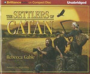 The Settlers of Catan by Rebecca Gable