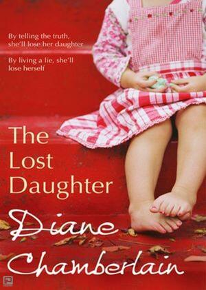 The Lost Daughter by Diane Chamberlain