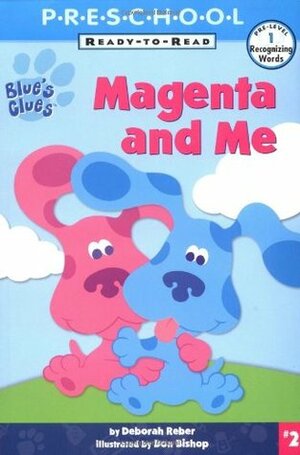 Magenta and Me by Deborah Reber