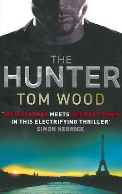 The Hunter by Tom Wood