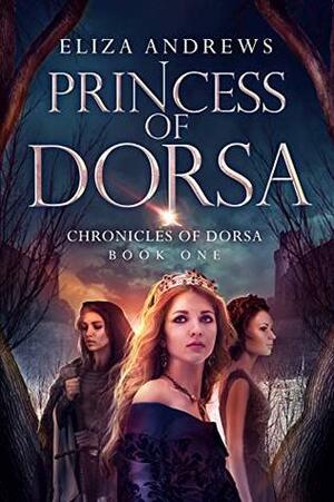 Princess of Dorsa by Eliza Andrews