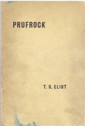 The Love Song of J. Alfred Prufrock and Other Poems by T.S. Eliot