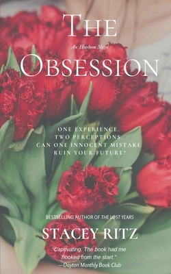 The Obsession: An Heirloom Novel by Stacey Ritz