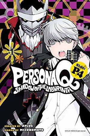 Persona Q: Shadow of the Labyrinth Side: P4 Vol. 1 by Atlus, Mizunomoto, Mizunomoto