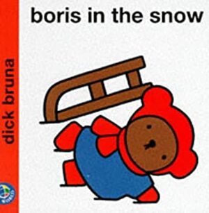 Boris In The Snow by Dick Bruna