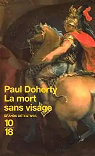 La mort sans visage by Paul Doherty