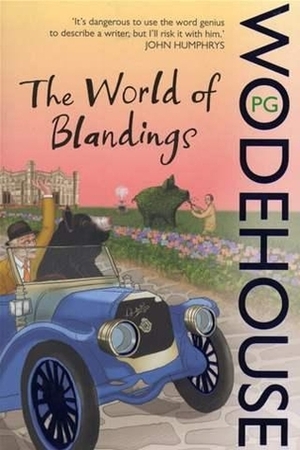 The World of Blandings by P.G. Wodehouse
