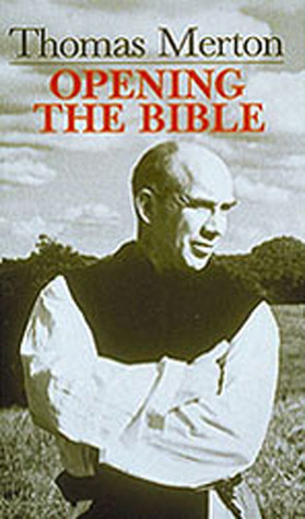 Opening the Bible by Thomas Merton