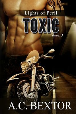 Toxic by A.C. Bextor