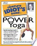 The Complete Idiot's Guide to Power Yoga by Eve Adamson, Geo Takoma