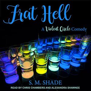 Frat Hell by S.M. Shade