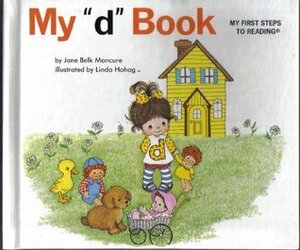 My "d" Book by Colin King, Jane Belk Moncure