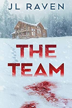 The Team by J.L. Raven