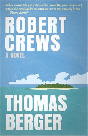 Robert Crews by Thomas Berger