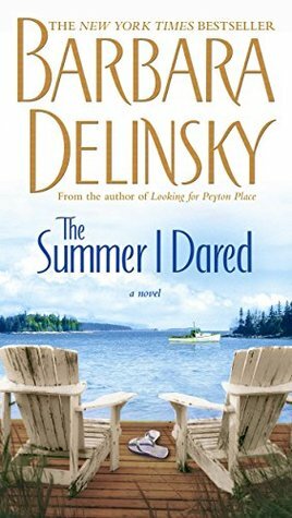 The Summer I Dared by Barbara Delinsky