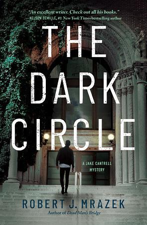 The Dark Circle by Robert J. Mrazek