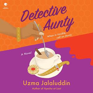 Detective Aunty by Uzma Jalaluddin