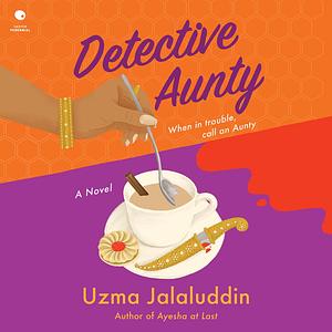 Detective Aunty by Uzma Jalaluddin