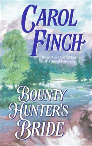 Bounty Hunter's Bride by Carol Finch