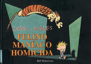 Felino maníaco homicida by Bill Watterson