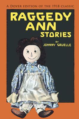 Raggedy Ann Stories by Johnny Gruelle