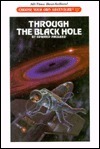 Through the Black Hole (Choose Your Own Adventure, #97) by Edward Packard