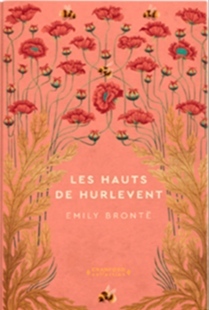 Les Hauts de Hurlevent by Emily Brontë