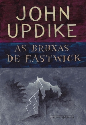 As Bruxas de Eastwick by Fernanda Abreu, John Updike