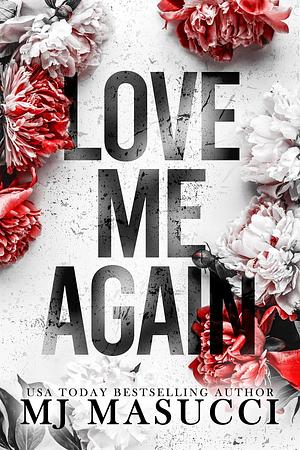 Love Me Again by M.J. Masucci