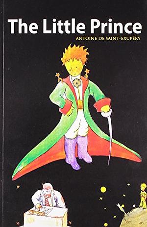 The Little Prince by Antoine de Saint-Exupéry