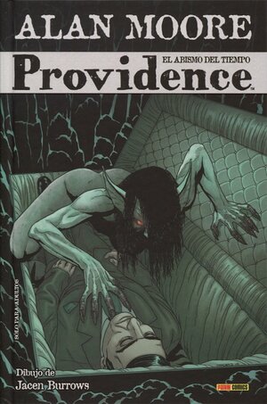 Providence 2: El abismo del tiempo by Alan Moore, Jacen Burrows