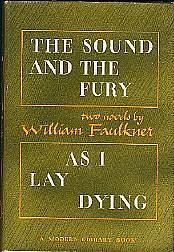 The Sound and The Fury / As I Lay Dying by William Faulkner
