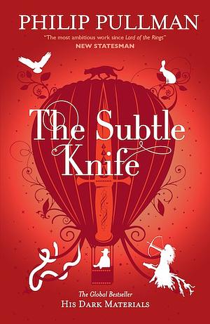 The Subtle Knife by Philip Pullman