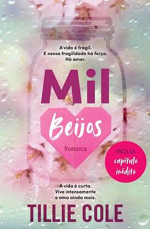 Mil Beijos  by Tillie Cole