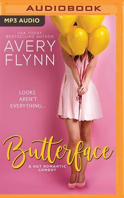 Butterface by Avery Flynn