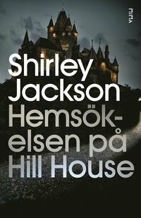 Hemsökelsen på Hill House by Inger Edelfeldt, Shirley Jackson