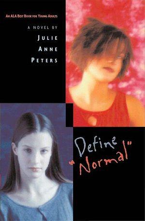 Define Normal by Julie Anne Peters