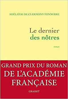 Ultimul dintre noi by Adélaïde de Clermont-Tonnerre