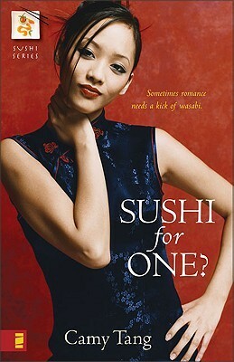 Sushi for One? by Camy Tang