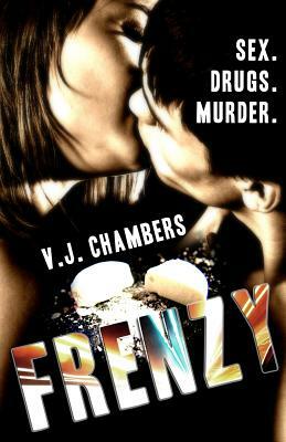 Frenzy by V. J. Chambers