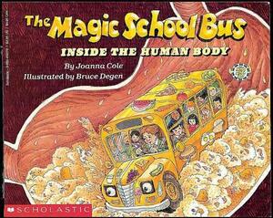 The Magic School Bus Inside the Human Body by Joanna Cole