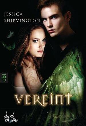 Vereint by Jessica Shirvington