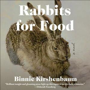 Rabbits for Food by Binnie Kirshenbaum