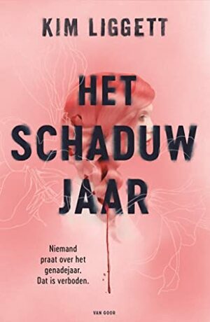 Het schaduwjaar by Kim Liggett